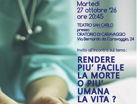 Rendere più facile la morte o più umana la vita? 1